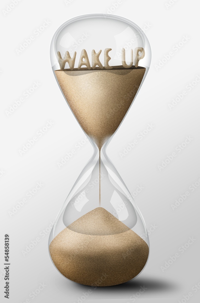 Hourglass with Wake Up made of sand. Concept of work