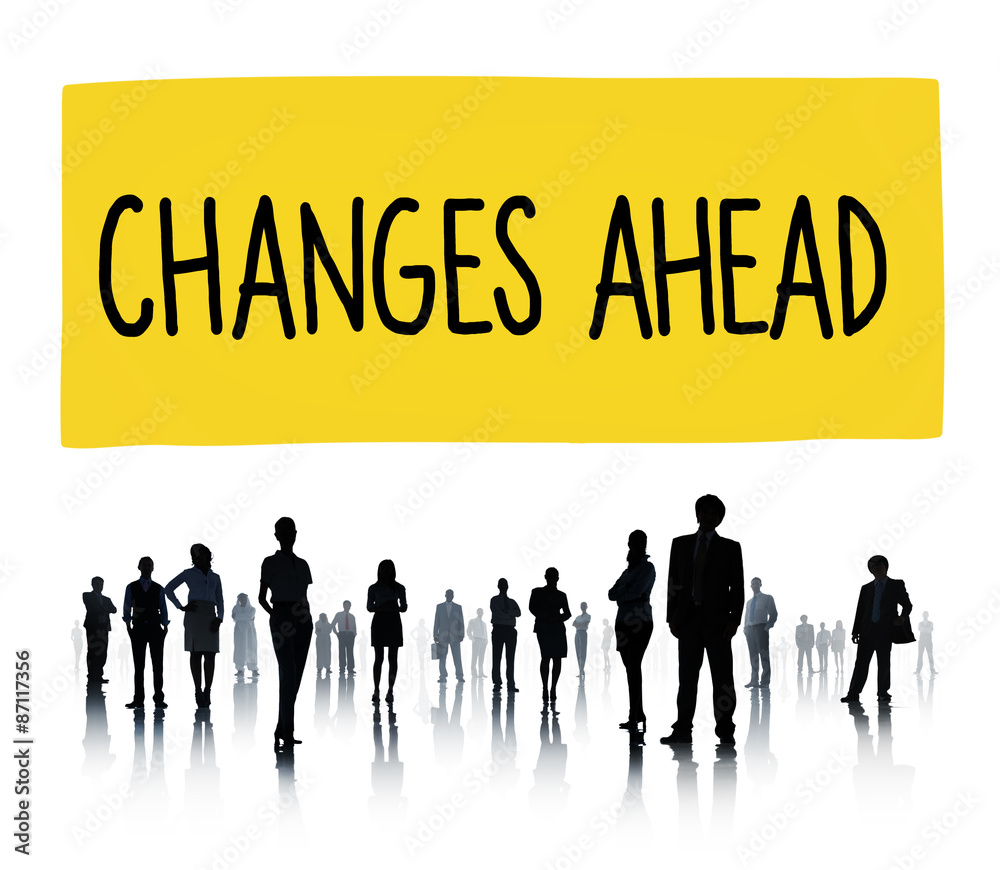 Changes Ahead Ambition Aspiration Improvement COncept