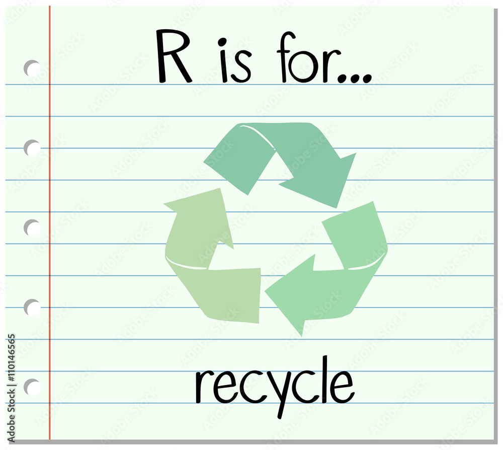 Flashcard letter R is for recycle