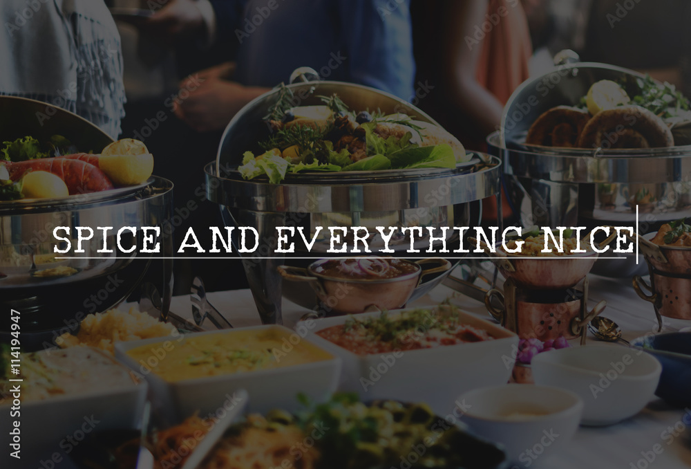 Spice and Everything Nice Food Buffet Party Gourmet Concept