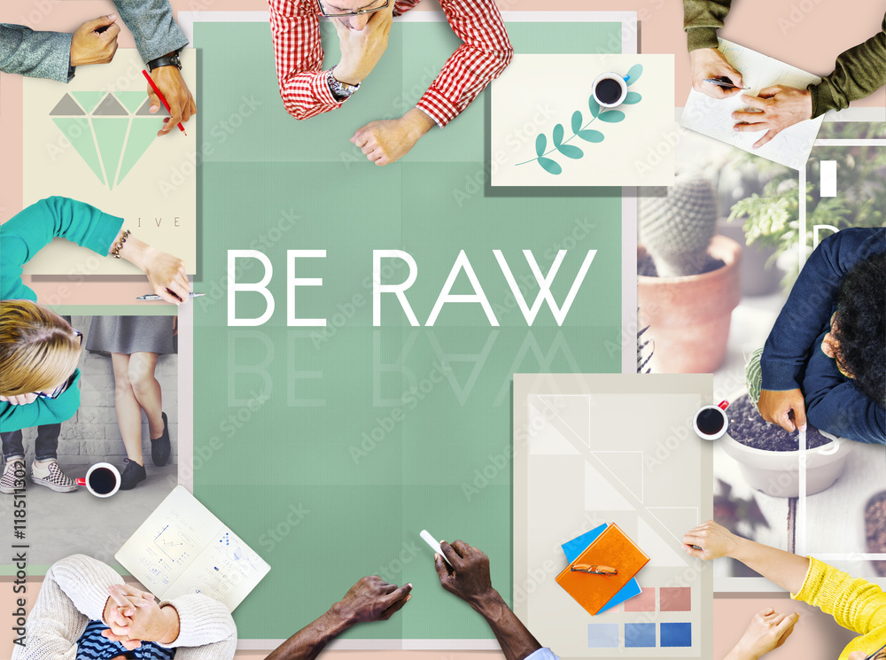 Be Raw Creative Design Ideas Concept