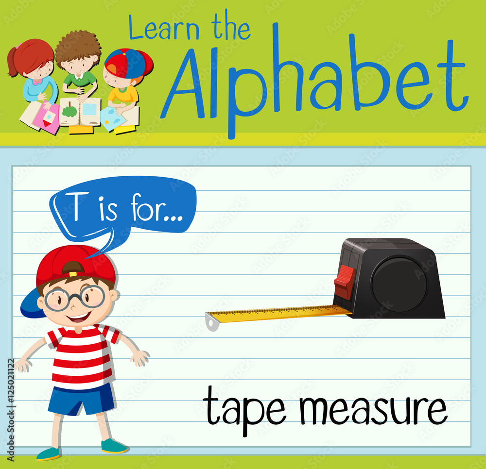 Flashcard letter T is for tape measure