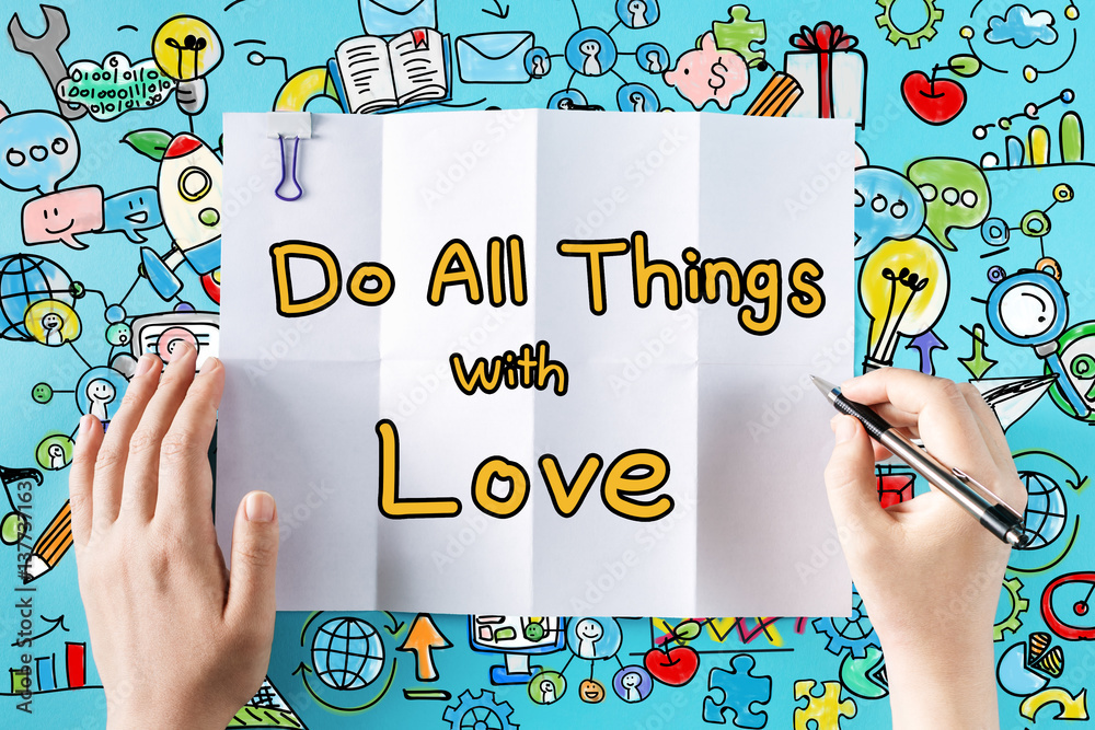 Do All Things with Love text with hands