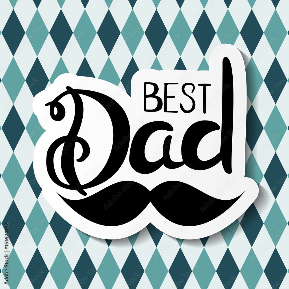 Fathers Day Background. Best Dad Vector Illustration