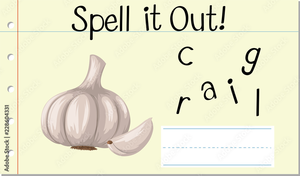 Spell it out garlic