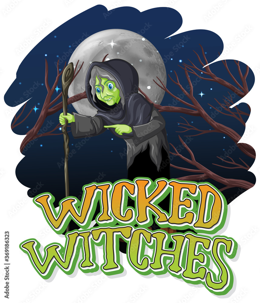 Wicked witches on night background