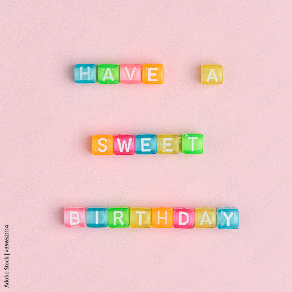 HAVE A SWEET BIRTHDAY beads lettering word printing（拥有甜蜜的生日珠子）