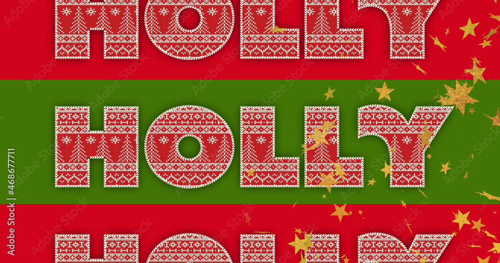 Image of holly text in red and white pattern on red and green stripes with gold christmas stars