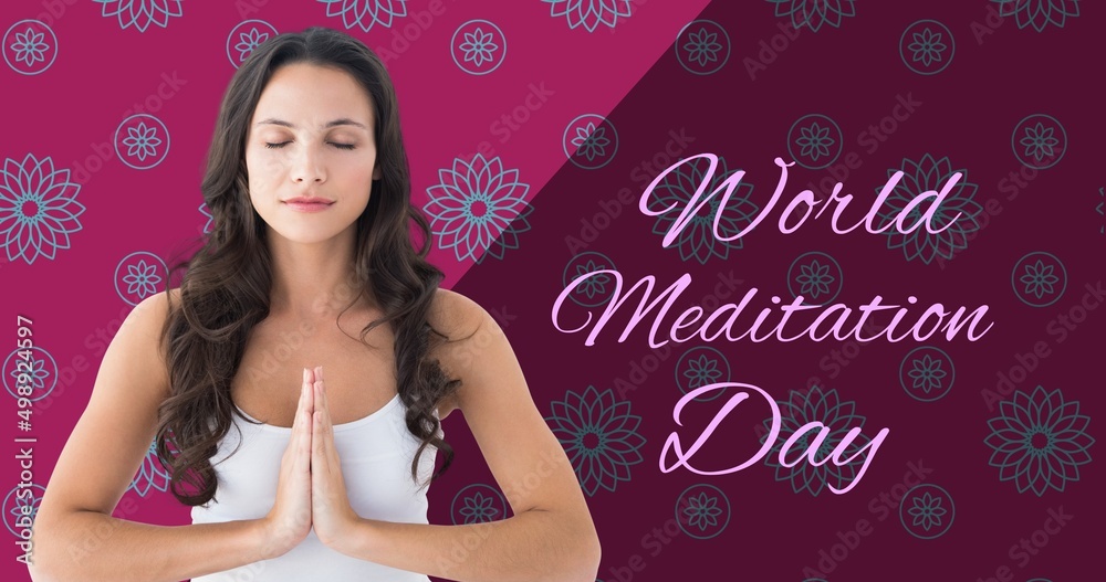 Composite of caucasian young woman meditating by world meditation day text, copy space