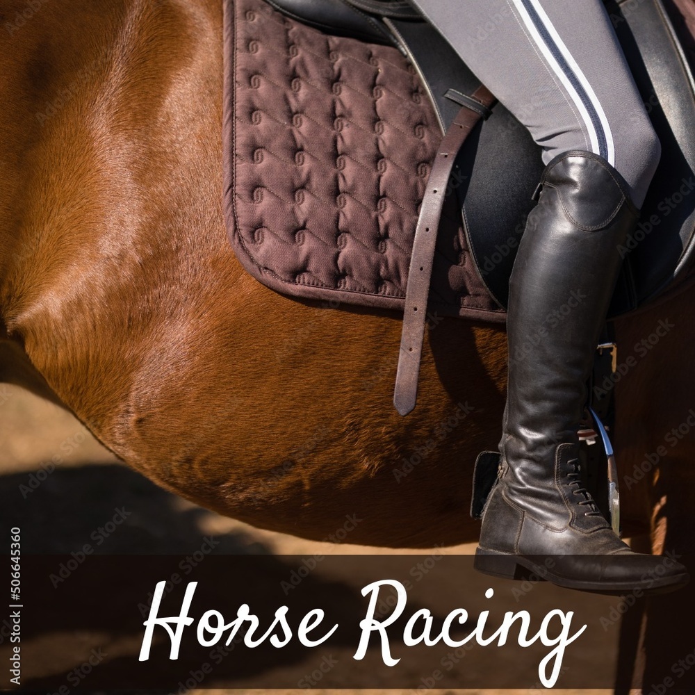 Composite image of low section of caucasian woman riding horse in ranch and horse racing text