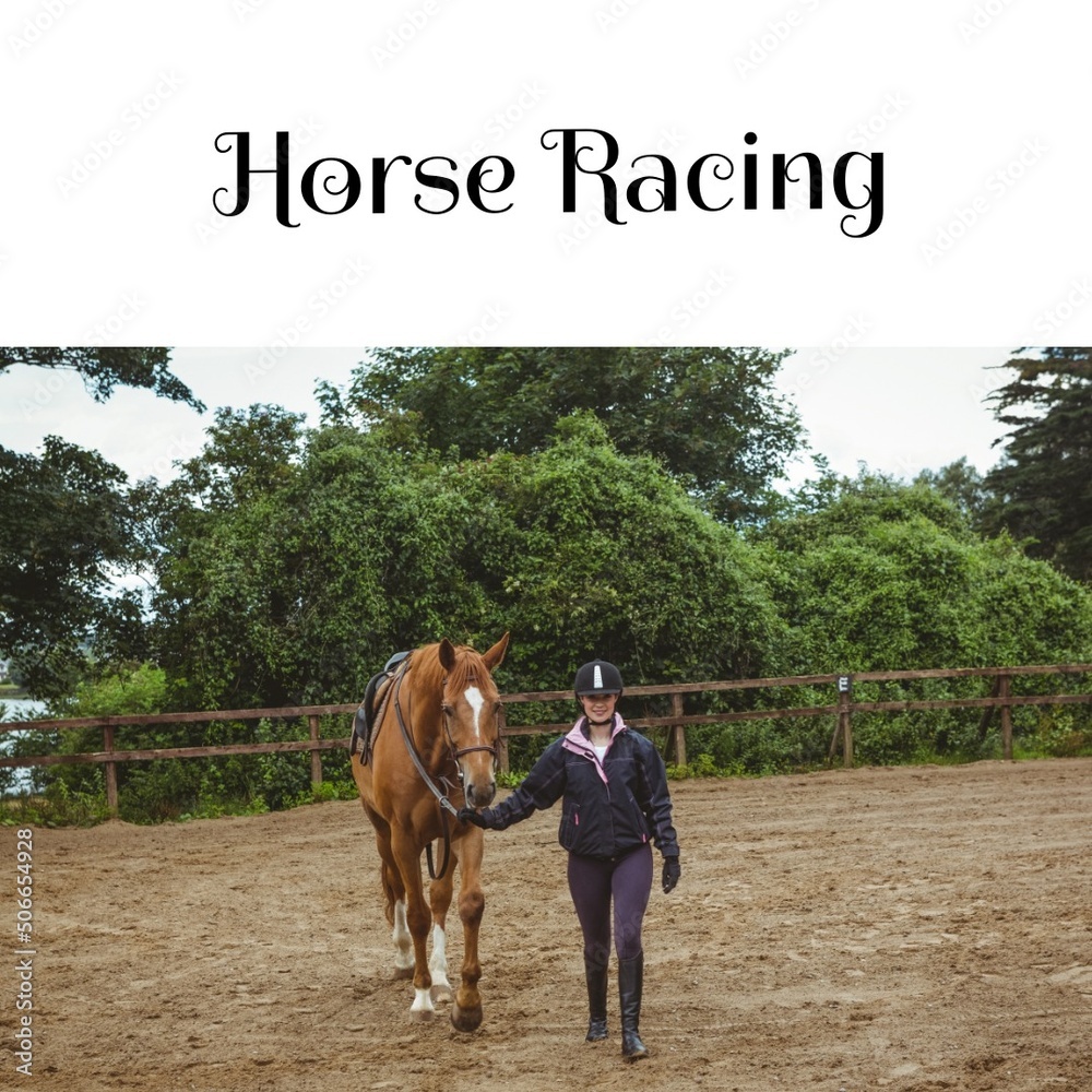 Composite of horse racing text on white background and caucasian young woman with horse in ranch