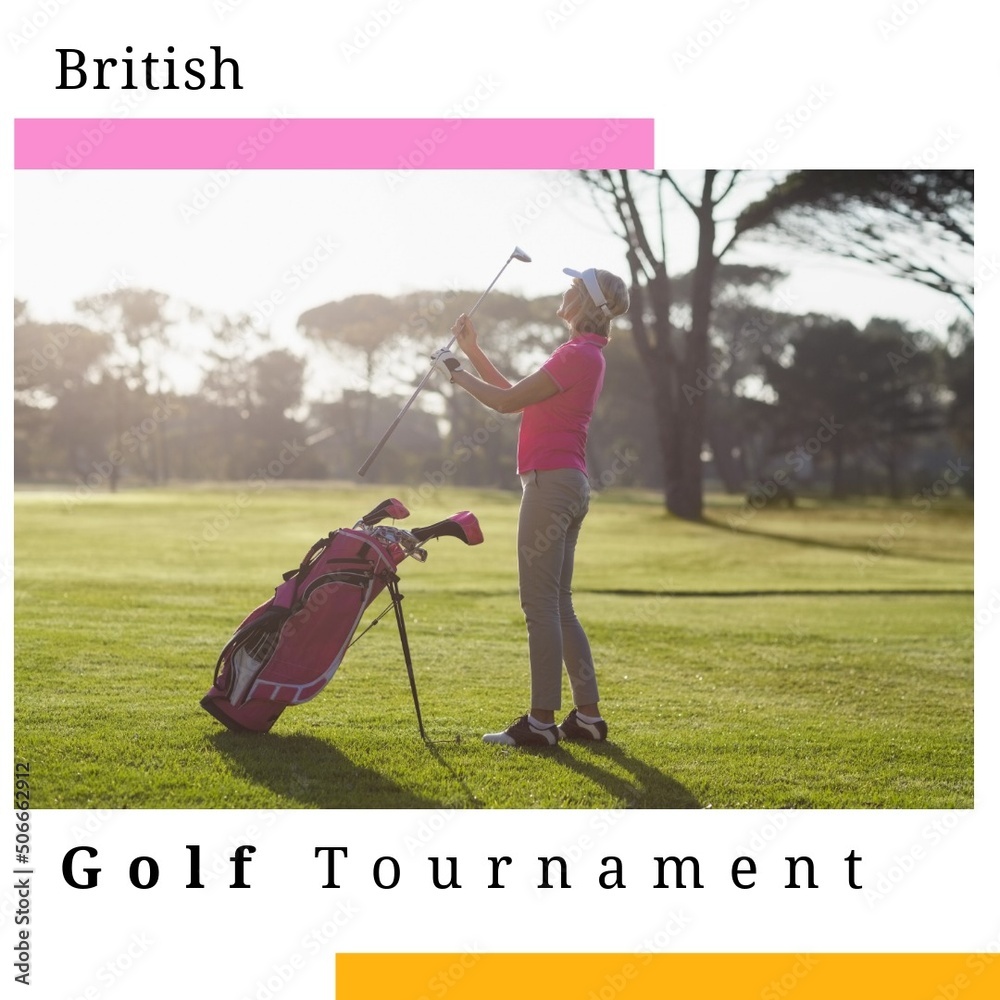 Digital composite image of caucasian woman checking golf club with british golf tournament text