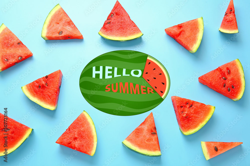 Slices of ripe watermelon and text HELLO, SUMMER on light blue background