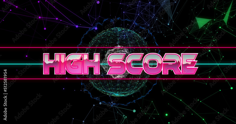 Image of high score over globe with connections and shapes on black background