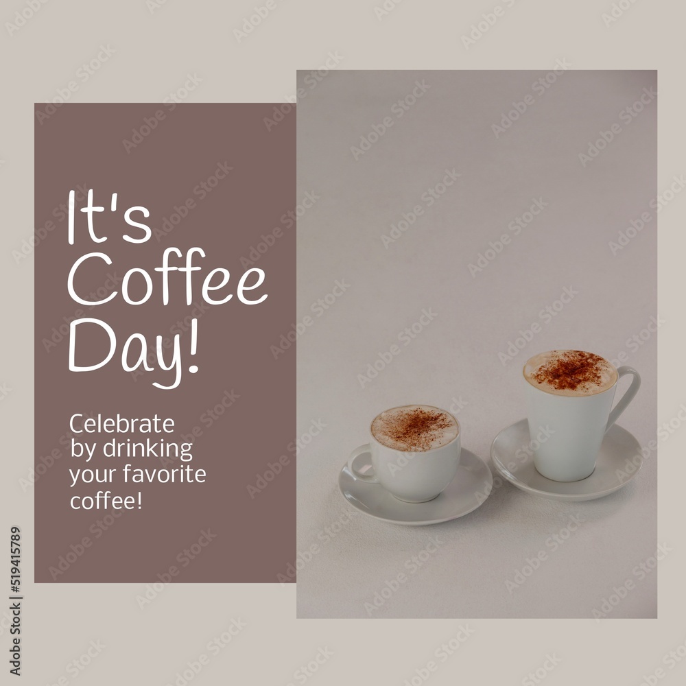 Image of its coffee day over cups of coffee