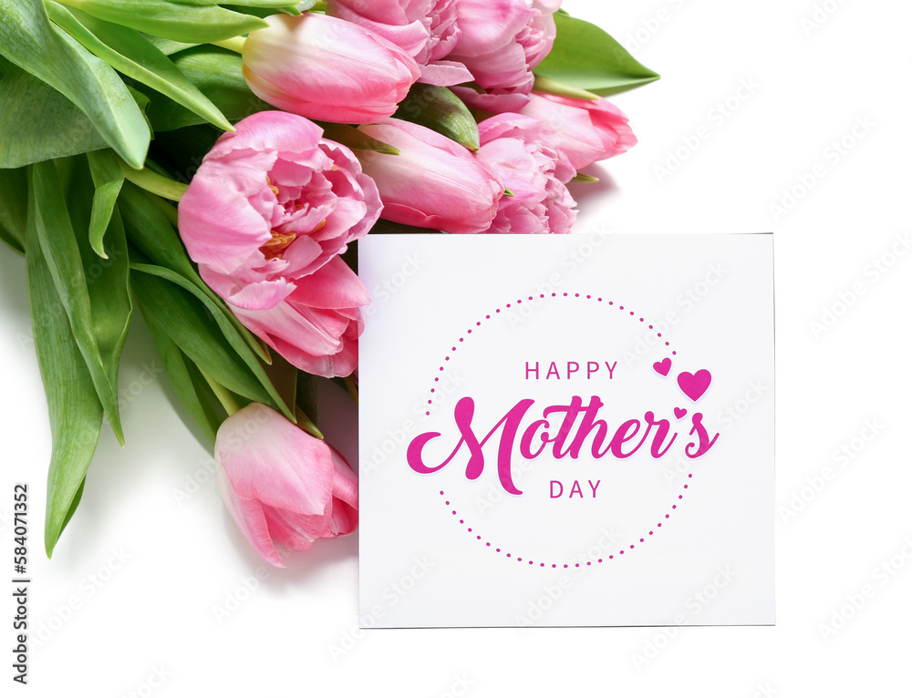 Card with text HAPPY MOTHERS DAY and beautiful tulip flowers on white background, closeup