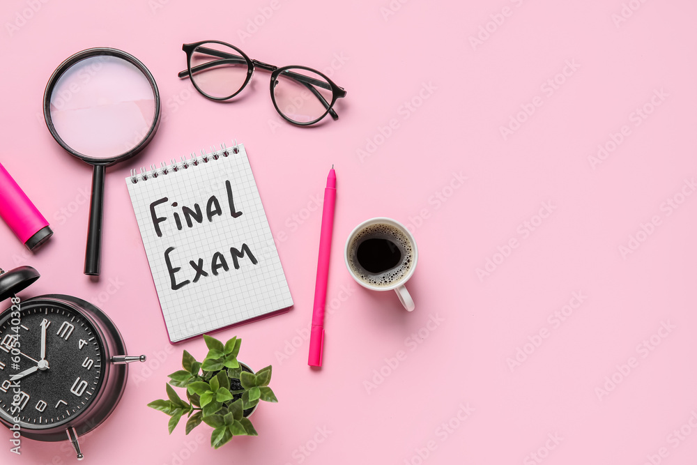 Notebook with text FINAL EXAM, cup of coffee and magnifier on pink background