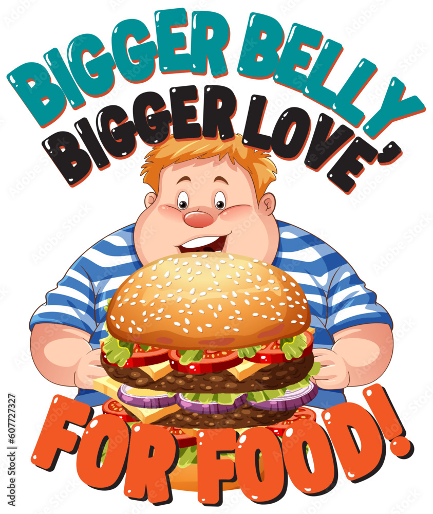 Bigger belly bigger love for food icon